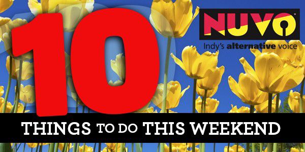 10 things to do this weekend